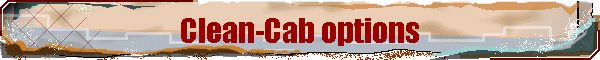 Clean-Cab options
